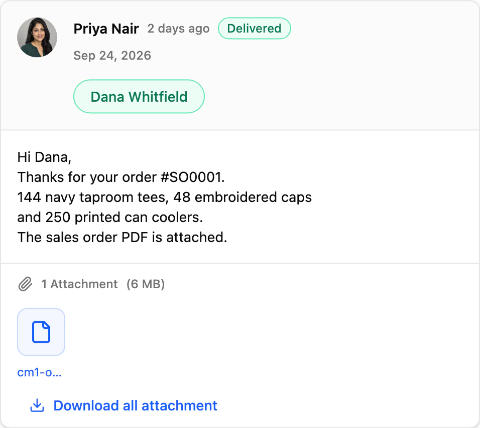 Sep 24, 2026, Delivered: Priya Nair to Dana Whitfield, thanks for order #SO0001: 144 navy taproom tees, 48 embroidered caps and 250 printed can coolers, with the sales order PDF attached.