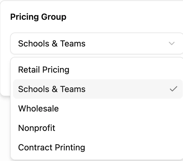 A YoPrint order’s Pricing Group menu, open: Schools & Teams checked, with Retail Pricing, Wholesale, Nonprofit and Contract Printing to choose from.