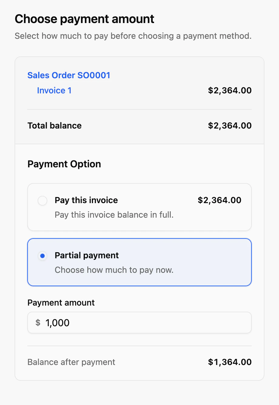 Choose payment amount for SO0001's invoice 1: Partial payment selected, $1,000, leaving $1,364.00.