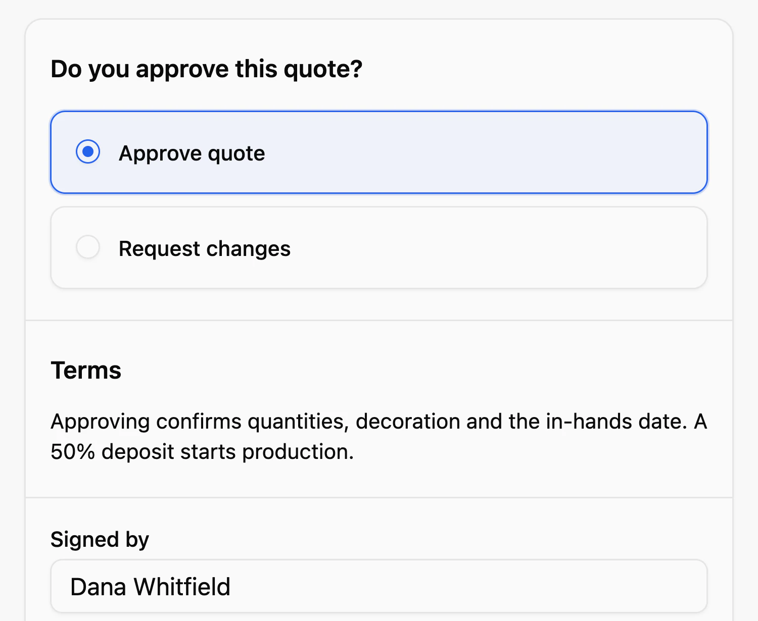 The quote approved: Approve quote selected, the shop's terms, and Dana Whitfield's typed name as the signature.