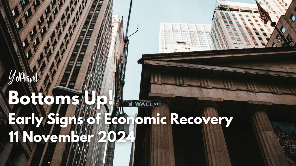 Bottoms Up! Early Signs of Economic Recovery