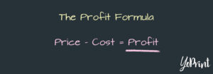 YoPrint Profit Formula