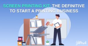Screen Printing Kit The Definitive to Start a Printing Business
