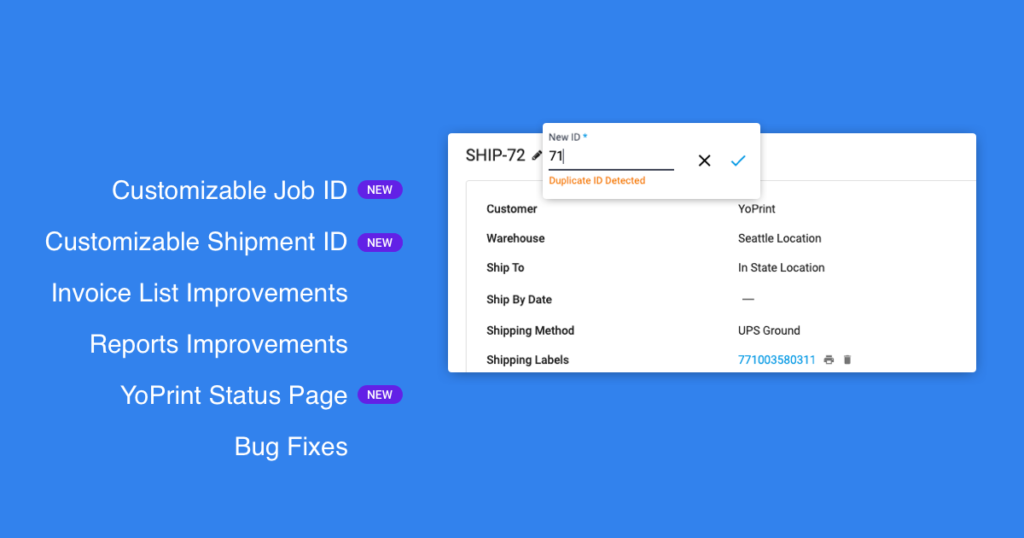 YoPrint Customizable Job & Shipment ID, Invoice List Page Improvements, Reports Improvements, New Status Page & Bug Fixes v1.1