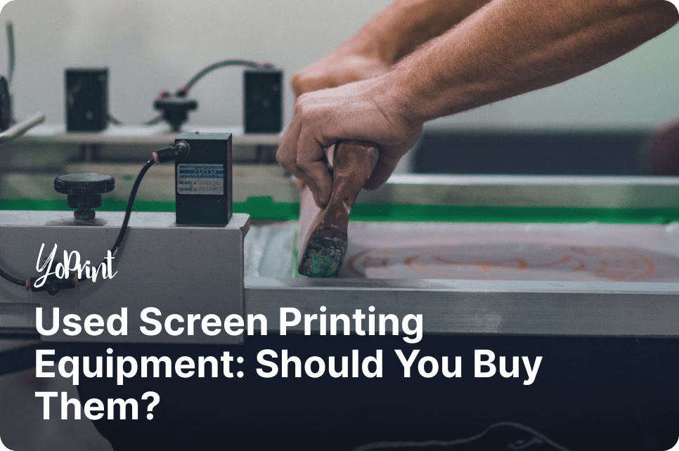 Used Screen Printing Equipment: Should You Buy Them?