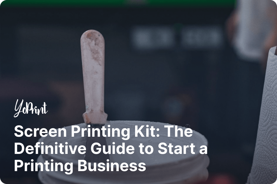 Screen Printing Kit: The Definitive Guide to Start a Printing Business