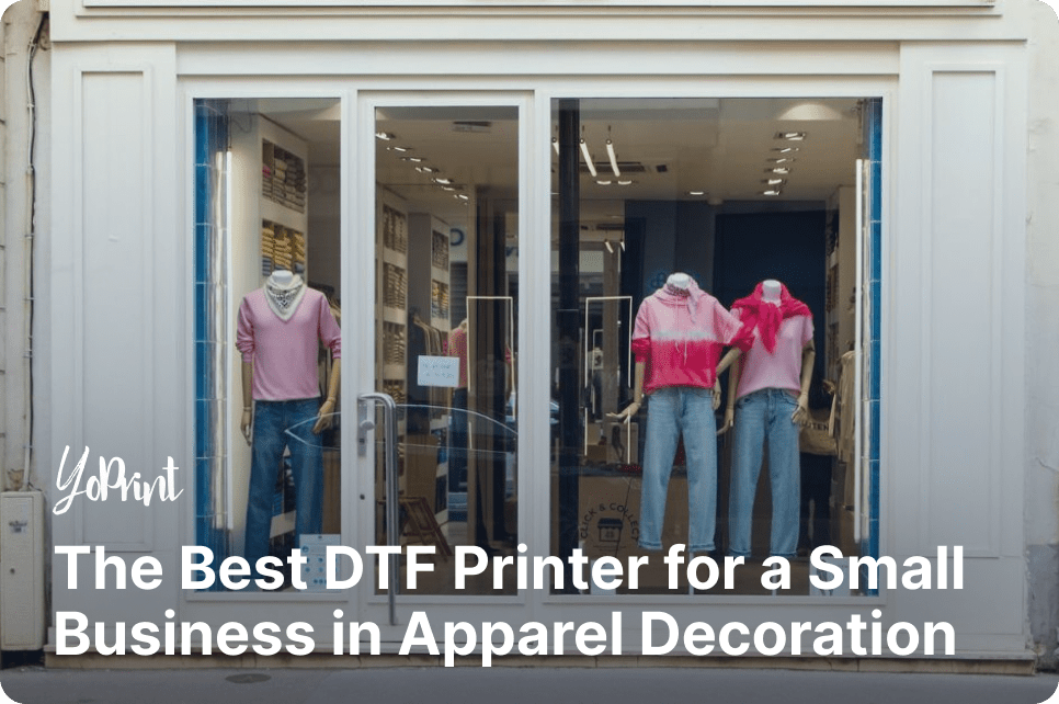 The Best DTF Printer for a Small Business in Apparel Decoration